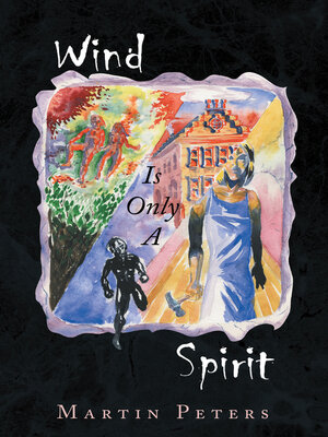 cover image of Wind Is Only a Spirit